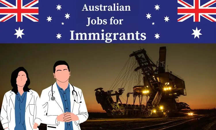 Australian Jobs For Immigrants